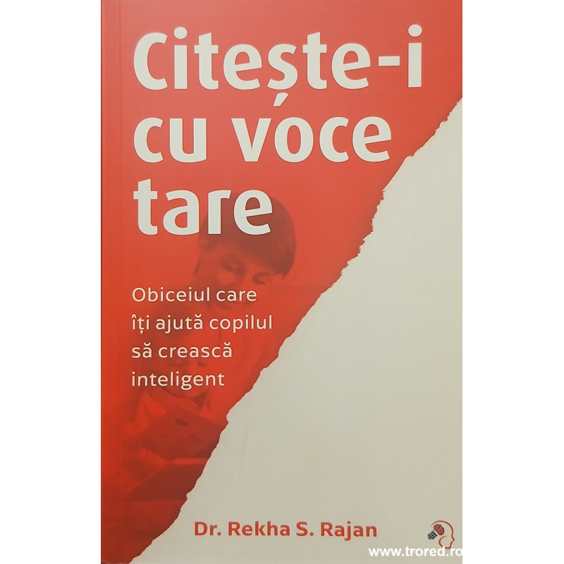 Citeste-i cu voce tare Obiceiul care iti ajuta copilul sa creasca inteligent