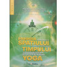 Energia subtila tainica a spatiului si energia subtila a timpului si dincolo de acestea, prin practicile avansate yoga 2