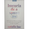 Bucuria de a spune nu