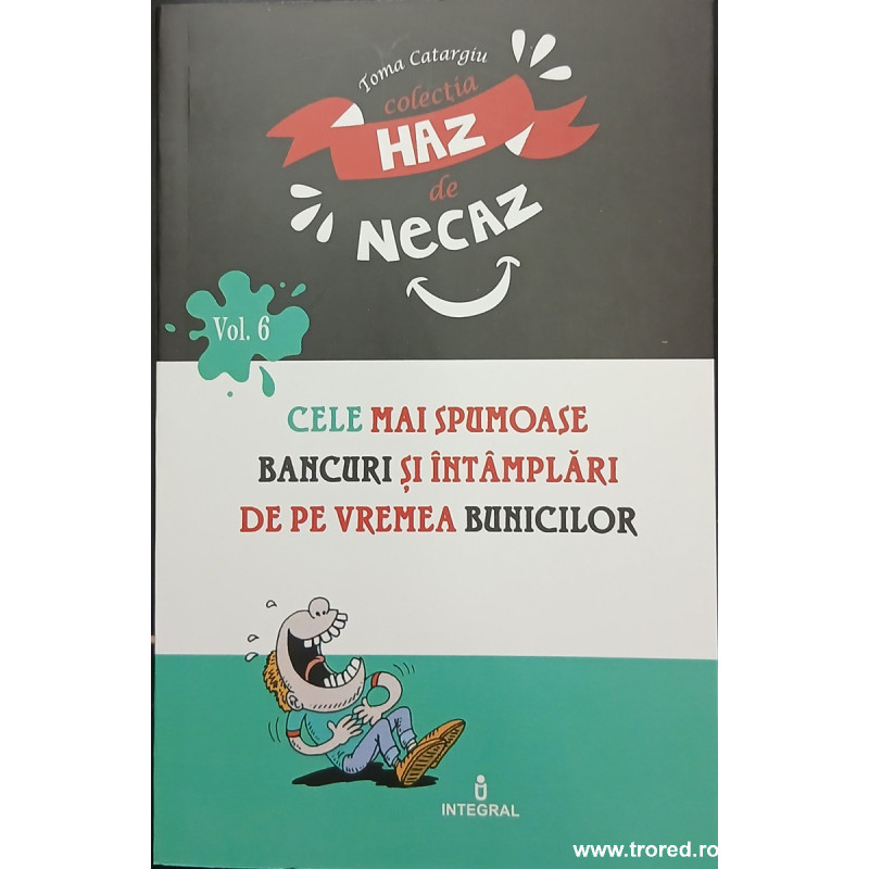 Cele mai spumoase bancuri si intamplari de pe vremea bunicilor