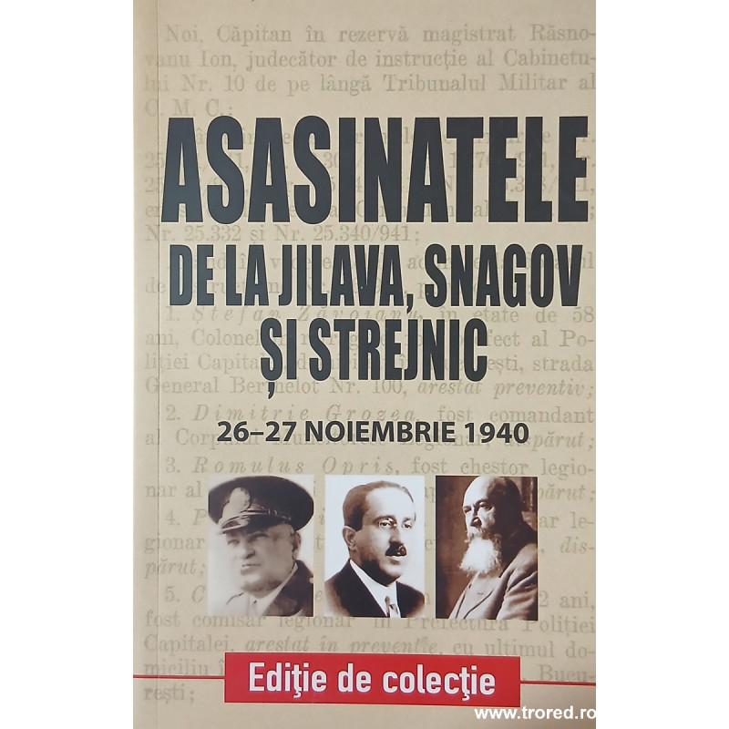 Asasinatele de la Jilava, Snagov si Strejnic 26-27 noiembrie 1940