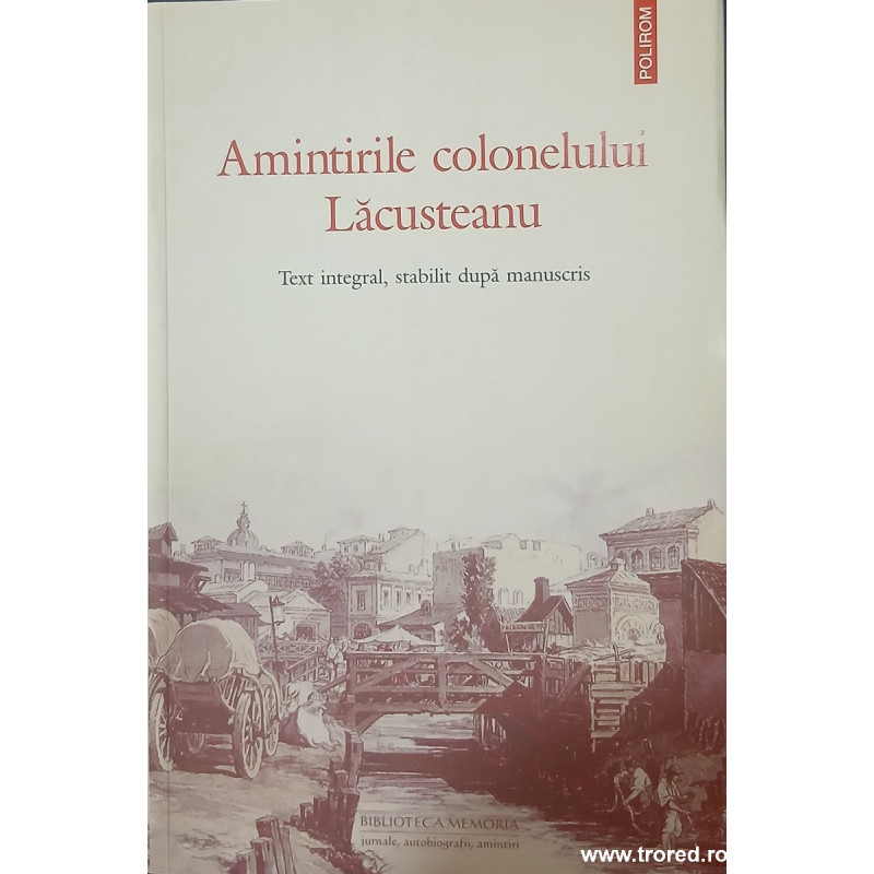 Amintirile colonelului Lacusteanu