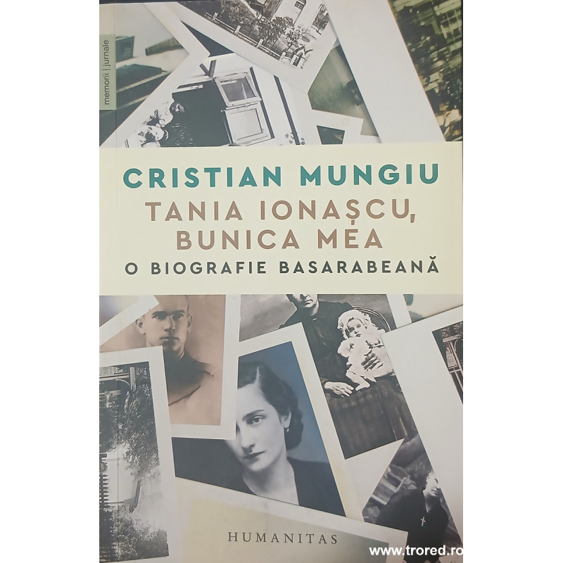 Tania Ionascu, bunica mea O biografie basarabeana