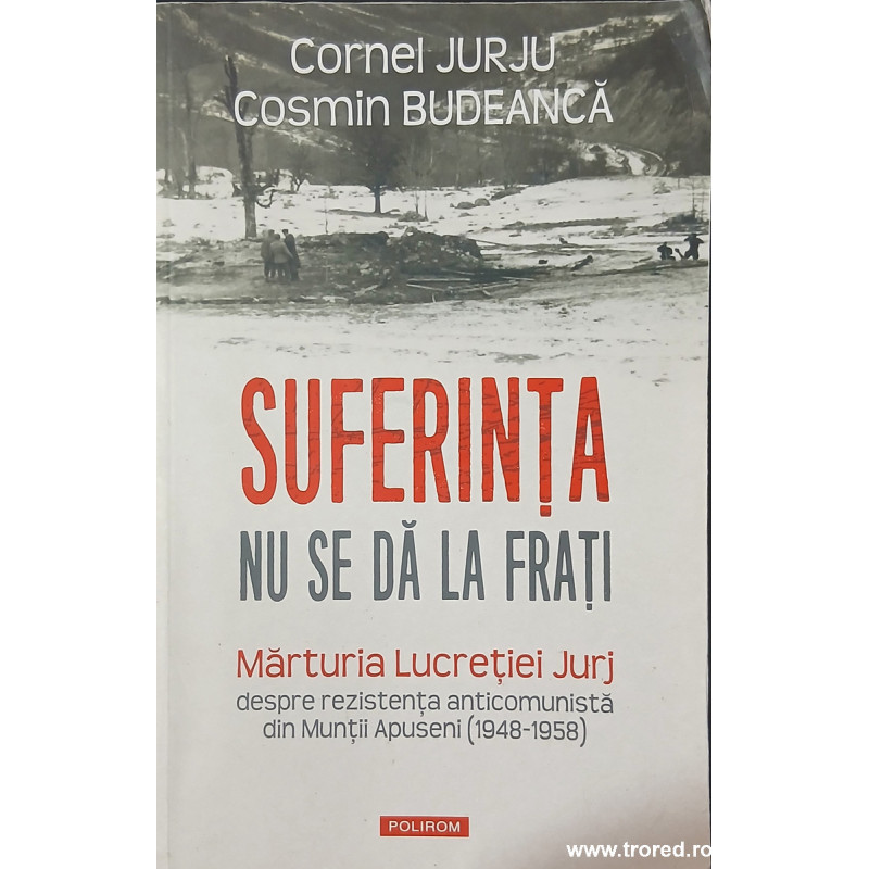Suferinta nu se da la frati