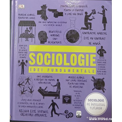 Sociologie idei fundamentale Sociologie pe intelesul tuturor