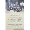 Marele razboi asa cum l-am vazut eu decembrie 1916-iunie 1918