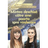 Mintea deschisa catre poarta spre vindecare