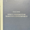 Stilul vestimentar masculin contemporan