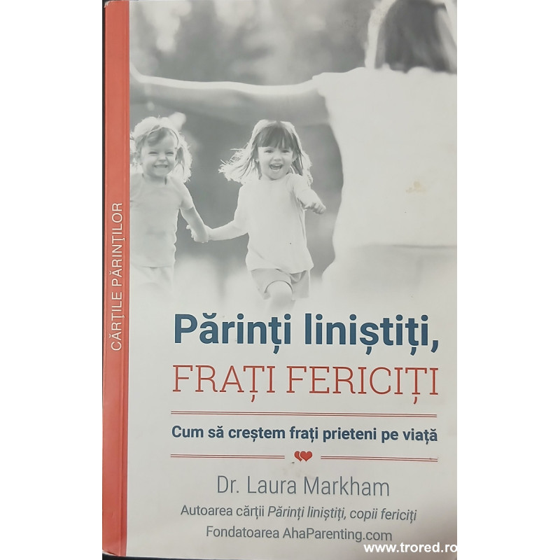 Parinti linistiti, frati fericiti