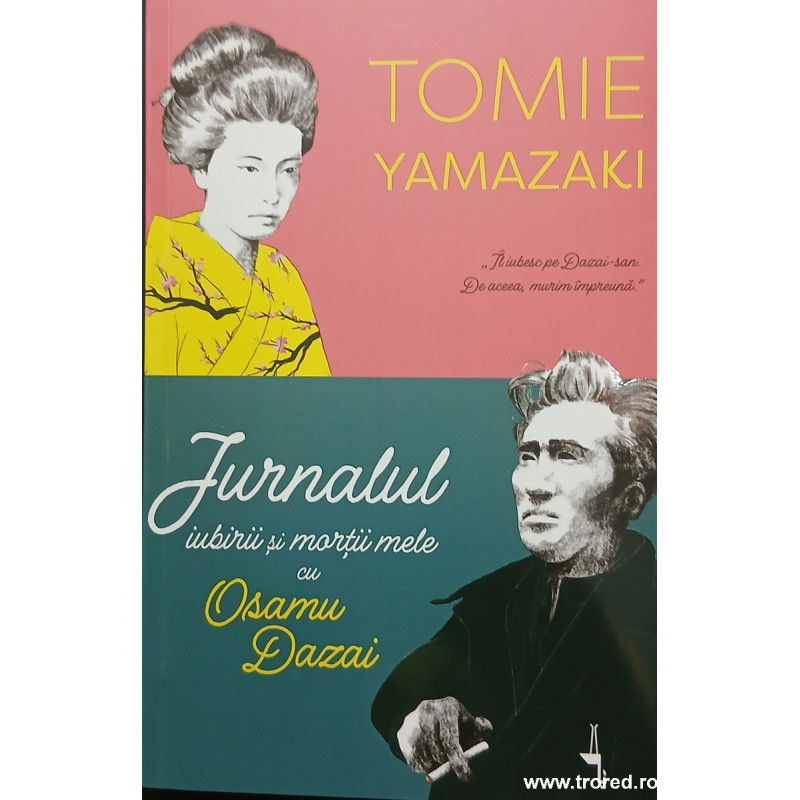 Jurnalul iubirii si mortii mele cu Osamu Dazai