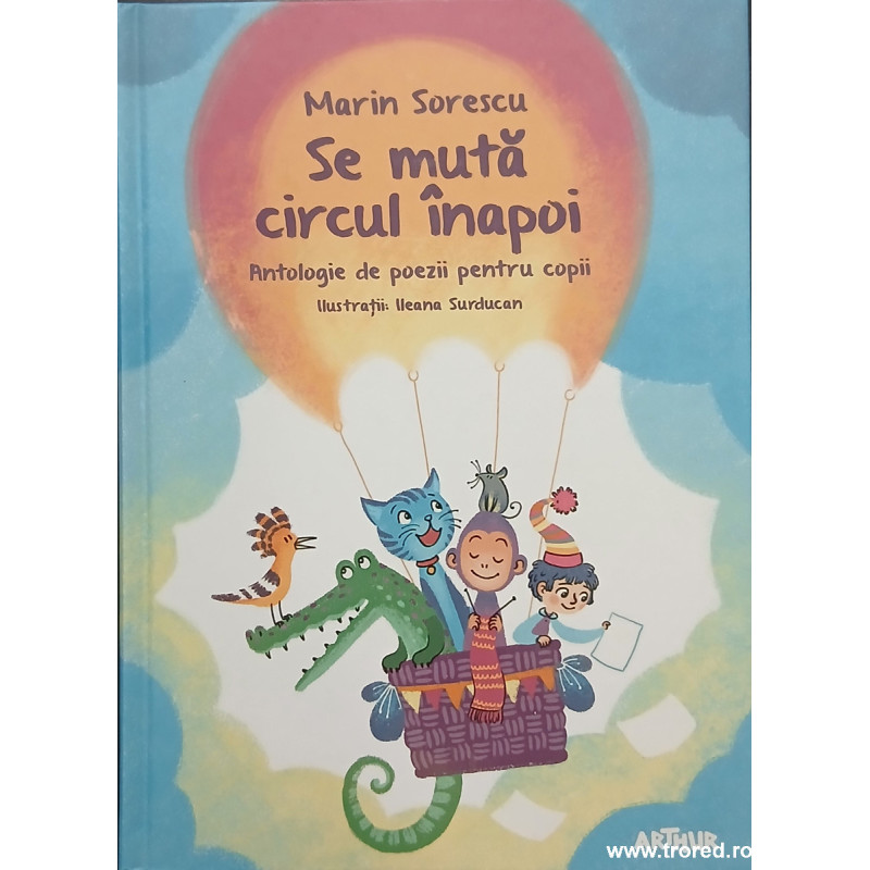 Se muta circul inapoi Antologie de poezii pentru copii