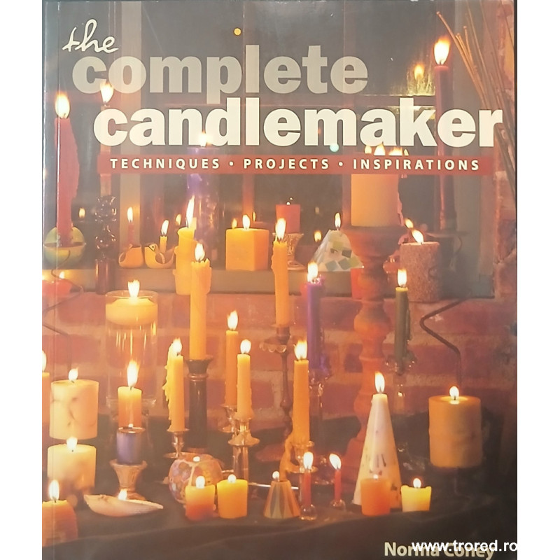 The complete candlemaker Techniques Projects Inspirations