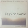 Clujul din cuvinte Antologie ilustrata