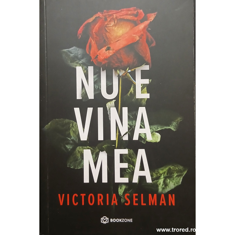 Nu e vina mea