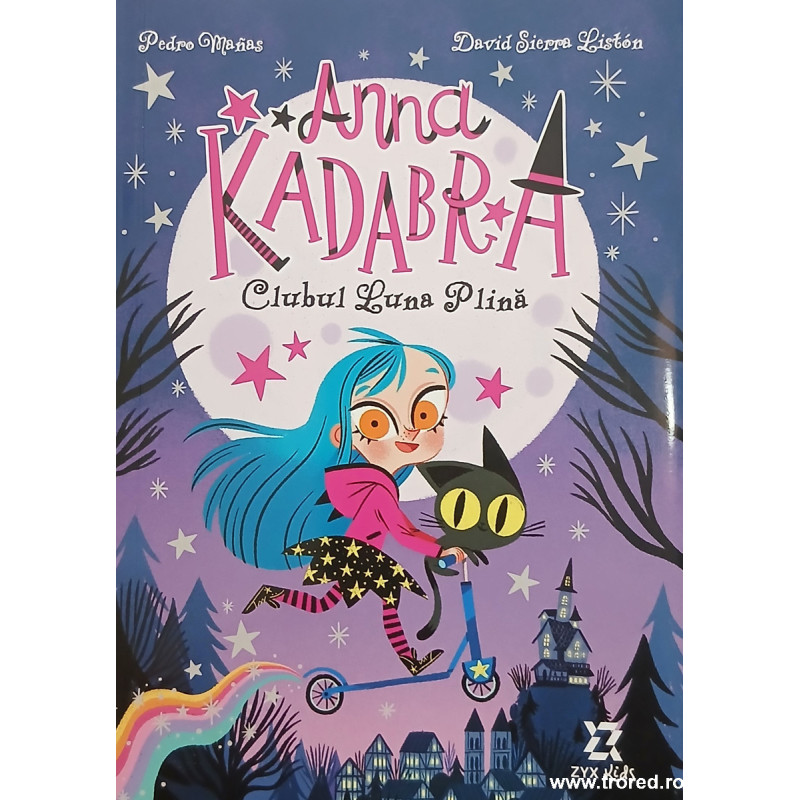 Anna Kadabra Clubul Luna Plina