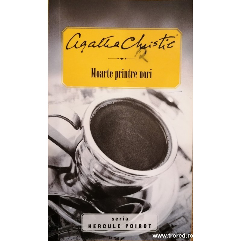 Moarte printre nori / Seria Hercule Poirot