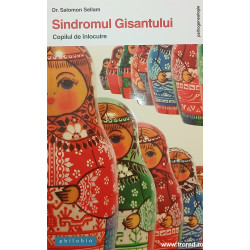 Sindromul Gisantului Copilul de inlocuire