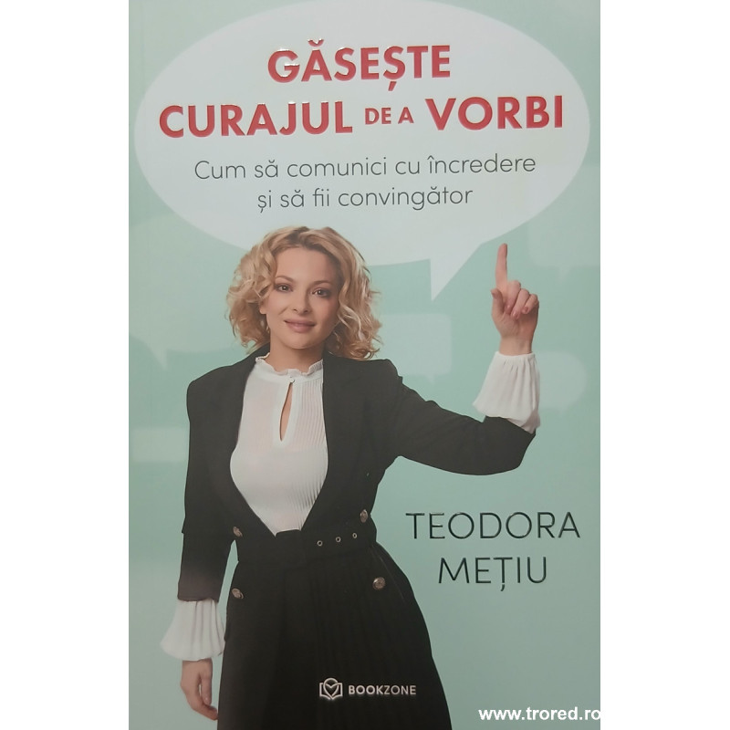 Gaseste curajul de a vorbi
