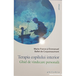 Terapia copilului interior Ghid de vindecare personala