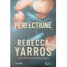 Perfectiune Rebecca Yarros