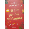 Al tau pentru totdeauna