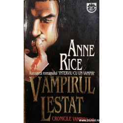 Vampirul Lestat. Cronicile...