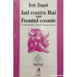 Iad contra Rai sau Frontul cosmic