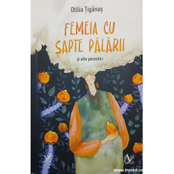 Femeia cu sapte palarii si alte povestiri