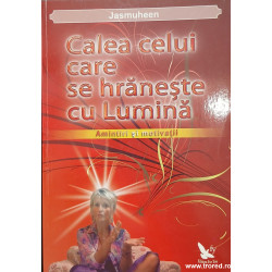 Calea celui care se hraneste cu lumina