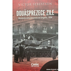 Douasprezece zile Revolutia anticomunista din Ungaria, 1956