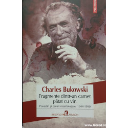 Fragmente dintr-un carnet patat cu vin Povestiri si eseuri neantologate, 1944-1990