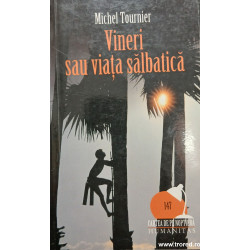 Vineri sau viata salbatica