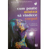Cum poate mintea sa vindece corpul