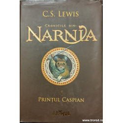 Cronicile din Narnia 4 Printul Caspian