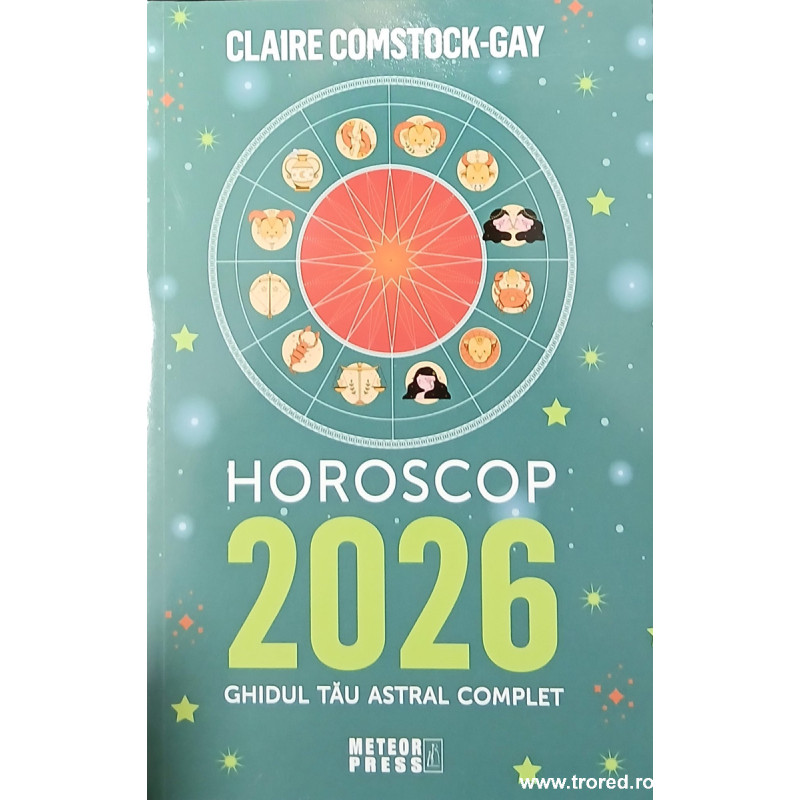 Horoscop 2026 ghidul tau astral complet
