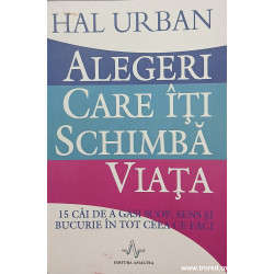 Alegeri care iti schimba viata