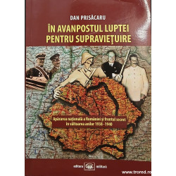 In avanpostul luptei pentru supravietuire Apararea nationala a Romaniei si frontul secret in valtoarea anilor 1938-1940