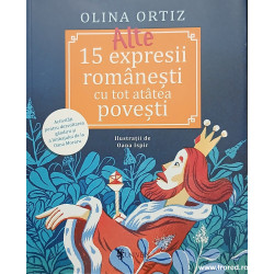 Alte 15 expresii romanesti cu tot atatea povesti