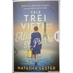 Cele trei vieti ale lui Alix ST. Pierre