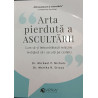 Arta pierduta a ascultarii