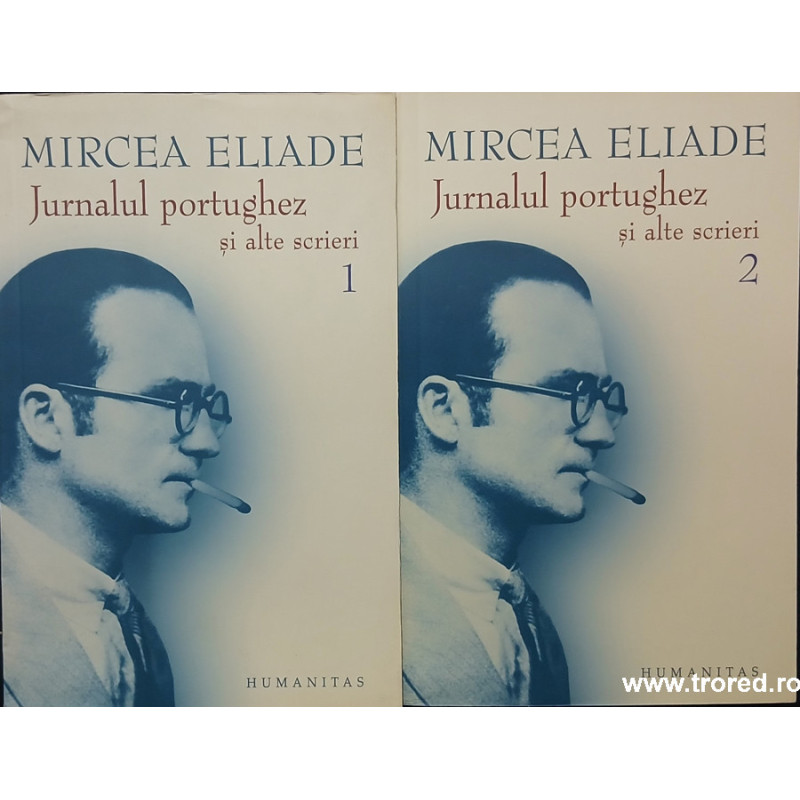 Jurnalul portughez si alte scrieri 2 volume