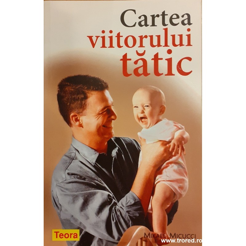 Cartea viitorului tatic