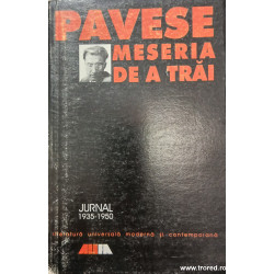 Meseria de a trai Jurnal 1935-1950