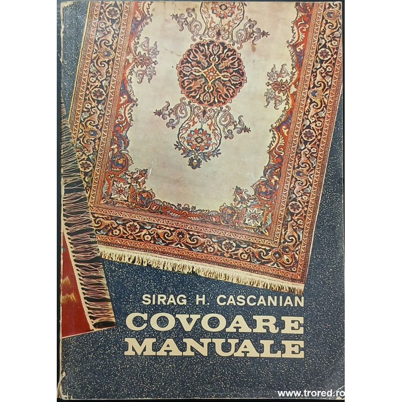 Covoare manuale Sirag H. Cascanian