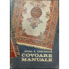Covoare manuale Sirag H. Cascanian