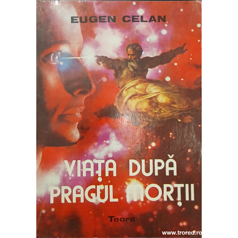 Viata dupa pragul mortii