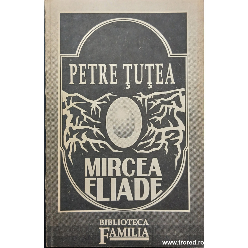 Mircea Eliade Petre Tutea