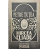 Mircea Eliade Petre Tutea