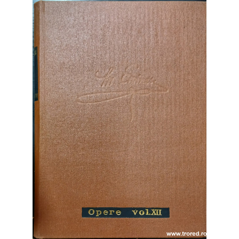 Opere vol. XII Publicistica 1 ianuarie-31 decembrie 1881 Mihai Eminescu