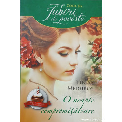 O noapte compromitatoare Colectia Iubiri de poveste